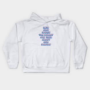 Lets Just Watch The Sunset and Talk About Our Dreams by The Motivated Type in Pink Blue Kids Hoodie